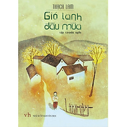 Gió Lạnh Đầu Mùa (Tập Truyện Ngắn) – Minh Long